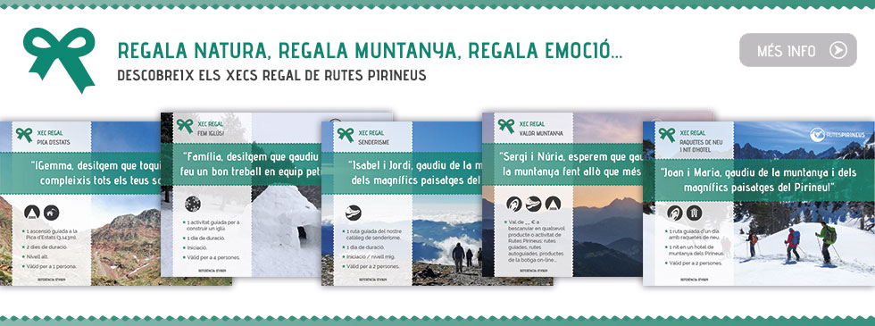 Vols fer un regal del tot original? Descobreix els xecs regal de Rutes Pirineus Vols fer un regal del tot original? Descobreix els xecs regal de Rutes Pirineus